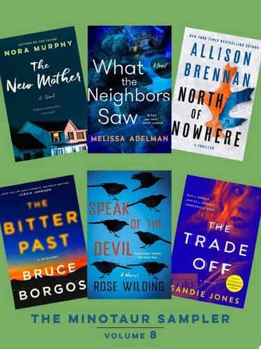 The Minotaur Sampler, Volume 8 New Books to Make Your Heart Race