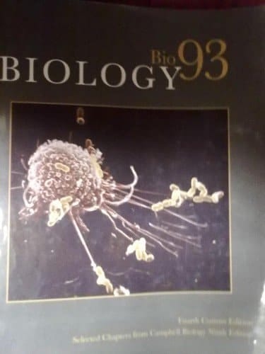 Biology: Bio 93 (Biology: Bio93, fourth custom edition: CAMPBELL BIOLOGY 9th edition)