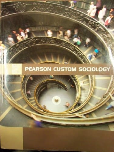 Sociology [13 E] (Pearson Custom Sociology)