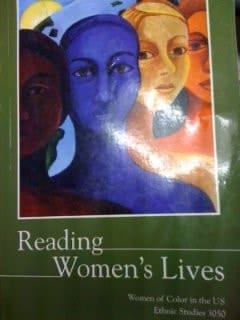Reading Women's Lives Women of Color in the US, Ethnic Studies 3050