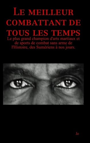 Le meilleur combattant de tous les temps - 4ème édition