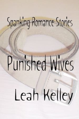 Spanking Romance Stories : Punished Wives