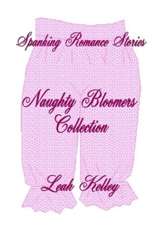 Spanking Romance Stories : Naughty Bloomers Collection