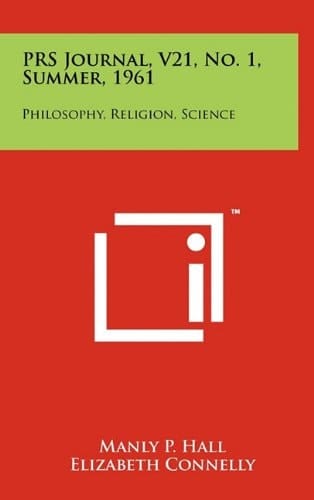 Prs Journal, V21, No. 1, Summer, 1961 Philosophy, Religion, Science