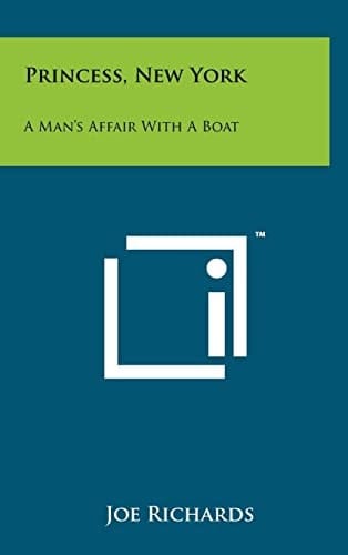 Princess, New York A Man's Affair With A Boat