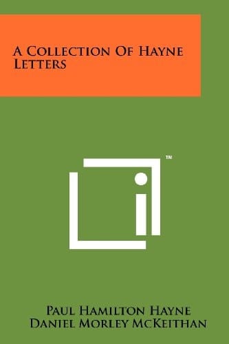 A Collection of Hayne Letters