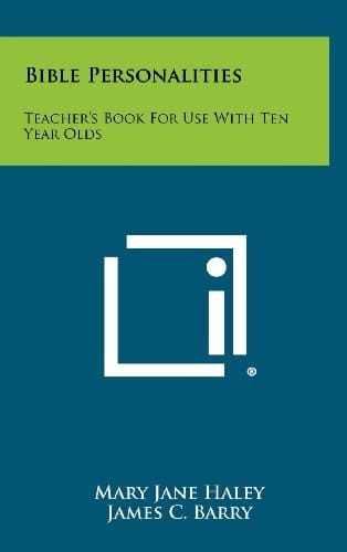 Bible Personalities Teacher's Book for Use with Ten Year Olds