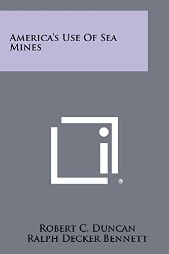 America's Use Of Sea Mines