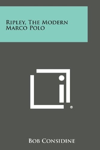 Ripley, The Modern Marco Polo