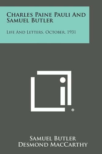 Charles Paine Pauli and Samuel Butler Life and Letters, October, 1931