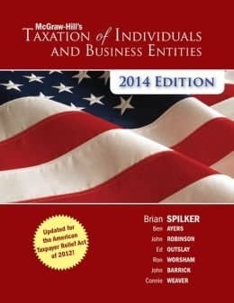 McGraw Hill's Taxation of Individuals and Business Entities, 2014 Edition