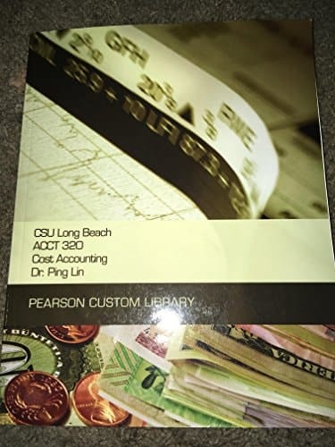 Cost Accounting Act 320 CSULB Long Beach [Book Only]