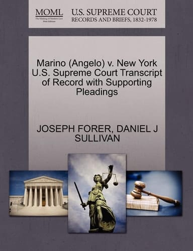 Marino (Angelo) v. New York U.S. Supreme Court Transcript of Record with Supporting Pleadings