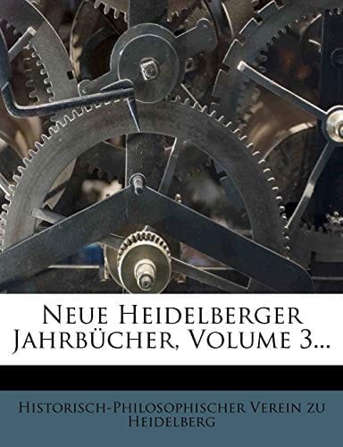 Neue Heidelberger Jahrbücher. Jahrgang 3 (German Edition)