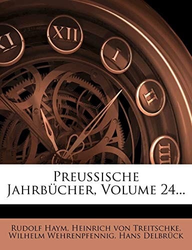 Preussische Jahrbücher, Volume 24... (German Edition)
