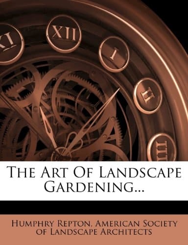 The Art Of Landscape Gardening...