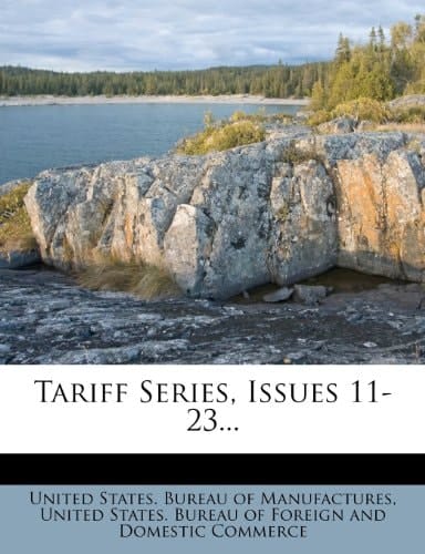 Tariff Series, Issues 11-23...
