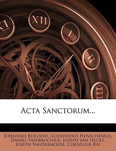 Acta Sanctorum... (Greek Edition)