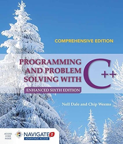 Programming and Problem Solving with C++: Comprehensive