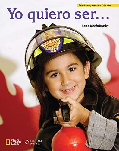 Canciones Y Cuentos a (Decodable Books): Yo Quiero Ser...