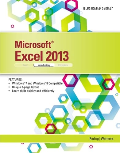 Microsoft Excel 2013: Illustrated Introductory