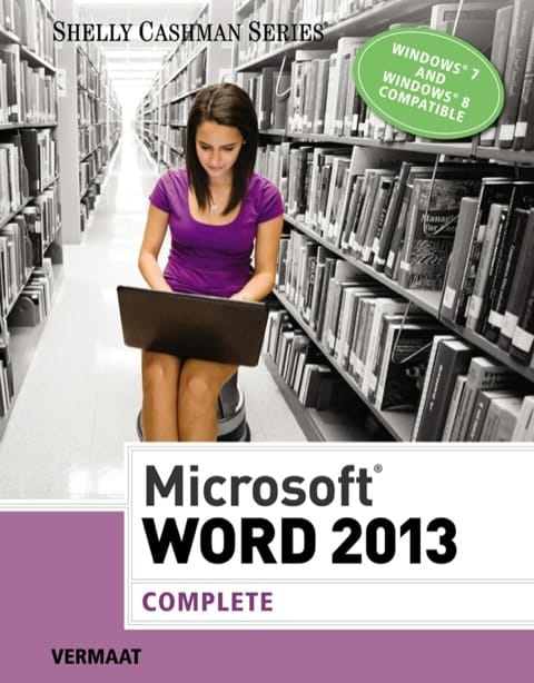 Microsoft Word 2013: Complete (Shelly Cashman Series)