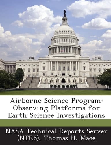 Airborne Science Program: Observing Platforms for Earth Science Investigations
