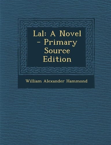 Lal: A Novel - Primary Source Edition (French Edition)