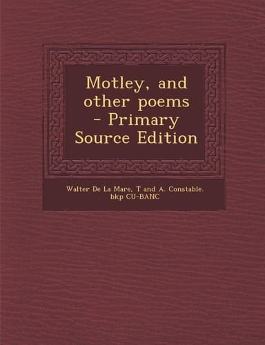 Motley, and other poems