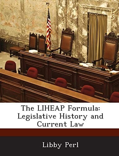 The LIHEAP Formula: Legislative History and Current Law