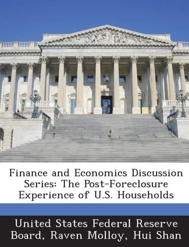 Finance and Economics Discussion Series: The Post-Foreclosure Experience of U.S. Households