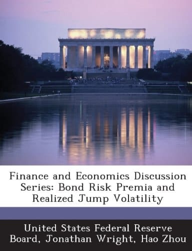 Finance and Economics Discussion Series: Bond Risk Premia and Realized Jump Volatility