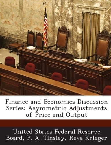 Finance and Economics Discussion Series: Asymmetric Adjustments of Price and Output