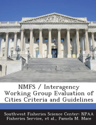 Nmfs / Interagency Working Group Evaluation of Cities Criteria and Guidelines (Spanish Edition)