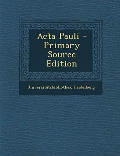 Acta Pauli - Primary Source Edition