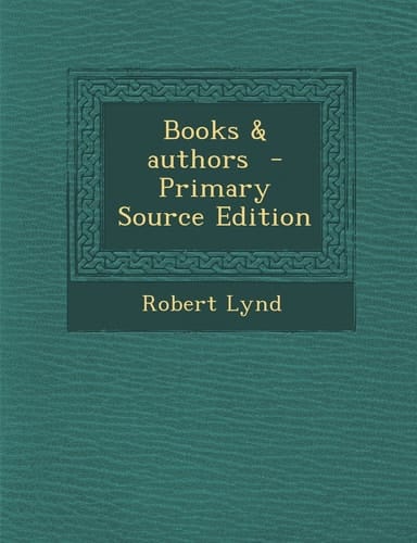 Books and Authors - Primary Source Edition