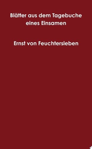 Blätter aus dem Tagebuche eines Einsamen