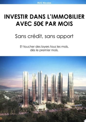 INVESTIR DANS L’IMMOBILIER AVEC 50€ PAR MOIS