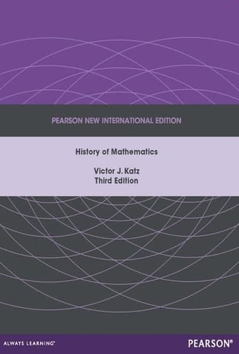 A History of Mathematics: Pearson New International Edition