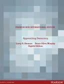 Approaching Democracy: Pearson New International Edition PDF eBook