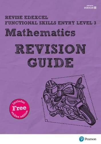 Revise Edexcel Functional Skills Mathematics Entry Level 3 Revision Guide Print