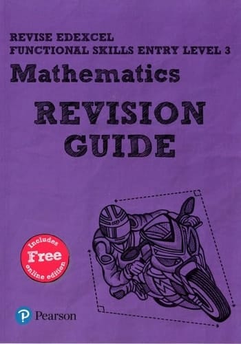Revise Edexcel Functional Skills Mathematics Entry Level 3 Revision Guide: includes online edition (Revise Functional Skills)