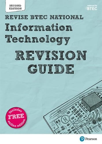 Revise BTEC National Information Technology Units 1 and 2 Revision Guide: Second edition (REVISE BTEC Nationals in IT)
