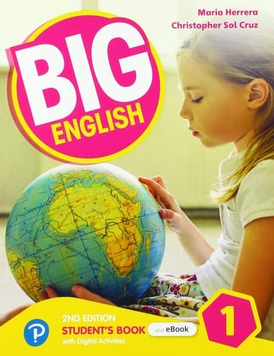 BIG ENGLISH 2ND ED LEVEL 1 STUDENT'S BOOK AND INTERACTIVE EBOOK WITH ONLINE PRACTICE AND... DIGITAL RESOURCES.