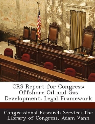Crs Report for Congress Offshore Oil and Gas Development