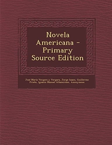Novela Americana - Primary Source Edition