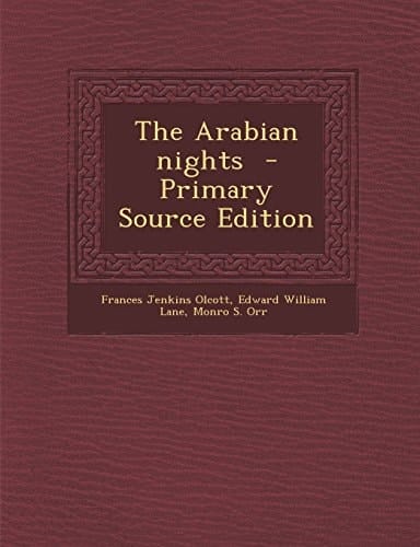 The Arabian Nights - Primary Source Edition