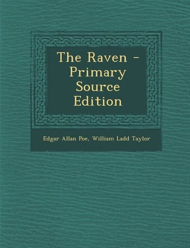 The Raven - Primary Source Edition