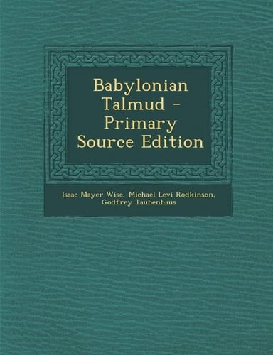 Babylonian Talmud - Primary Source Edition