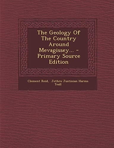 The Geology of the Country Around Mevagissey... - Primary Source Edition